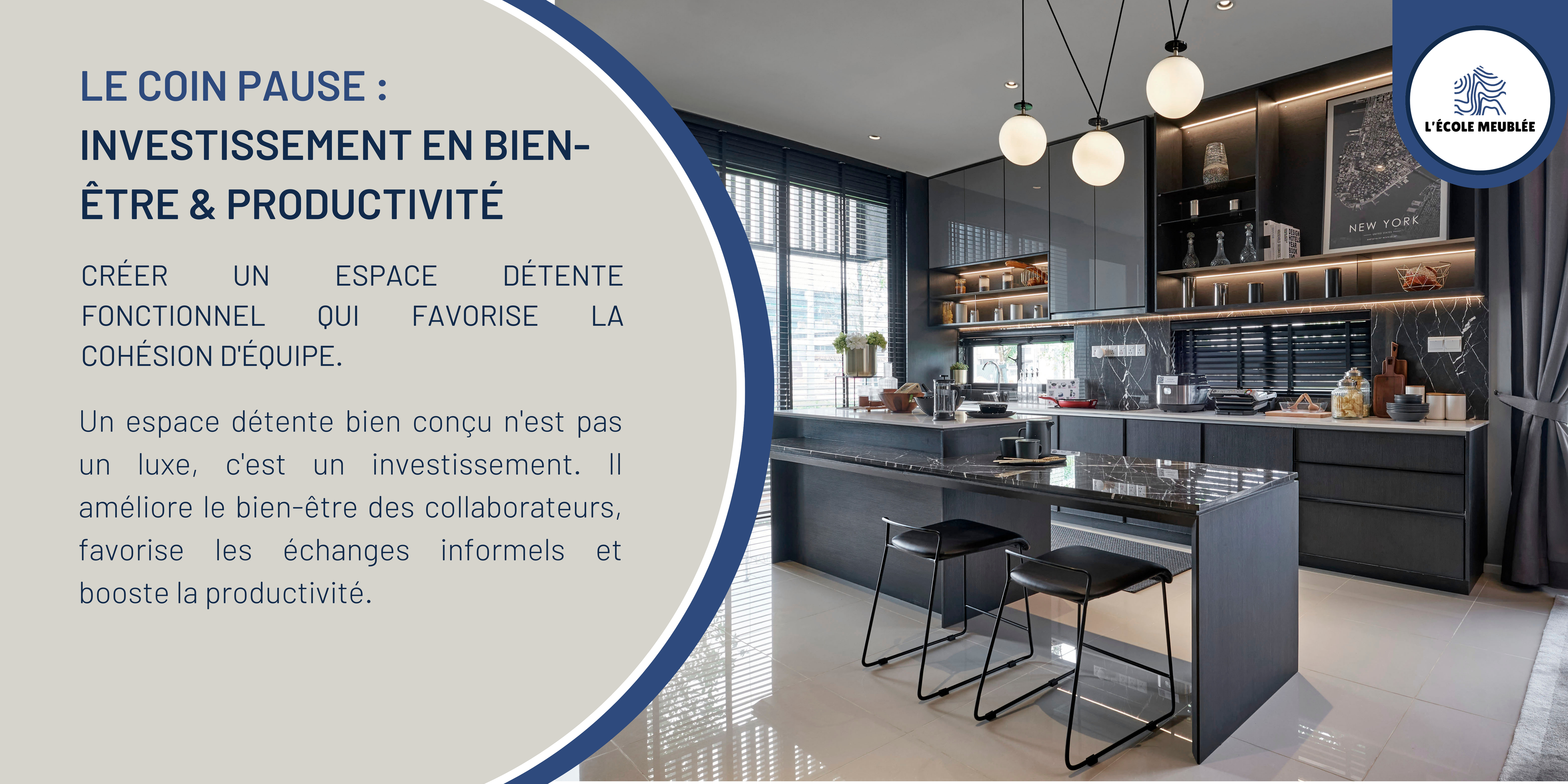 ARTICLE 3 : CRÉER UN ESPACE DÉTENTE AU TRAVAIL : BIEN-ÊTRE ET PRODUCTIVITÉ